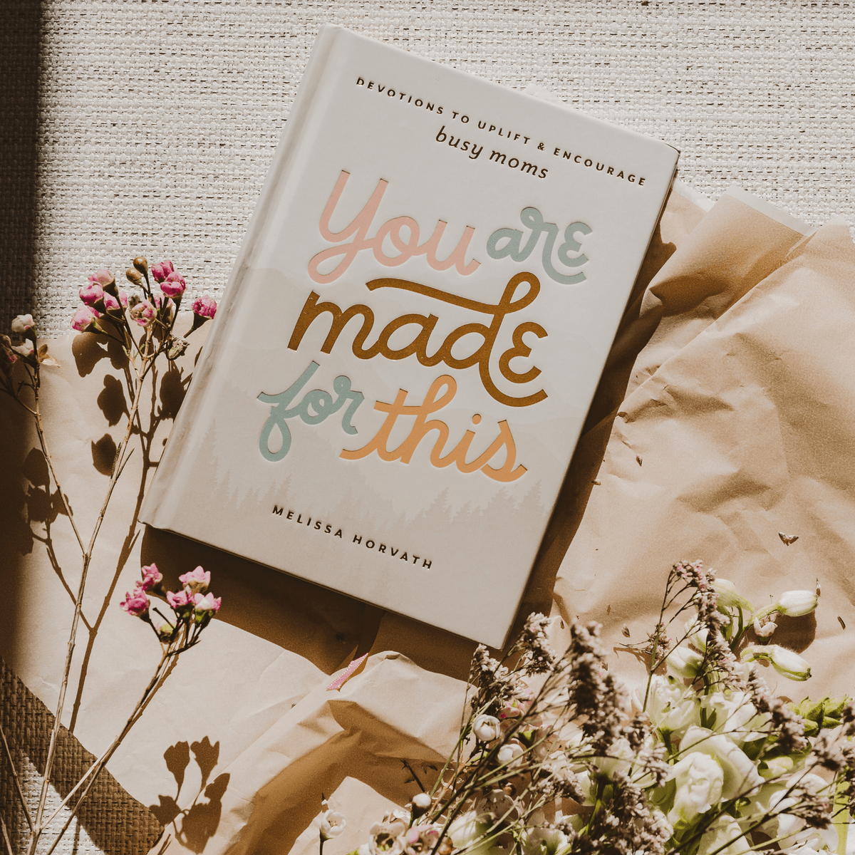 Sweet Water Decor You Are Made For This: Devotions to Uplift and Encourage Busy Moms - view 4