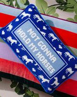 Hold My Horses Needlepoint Pillow