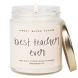 Sweet Water Decor Best Teacher Ever Soy Candle