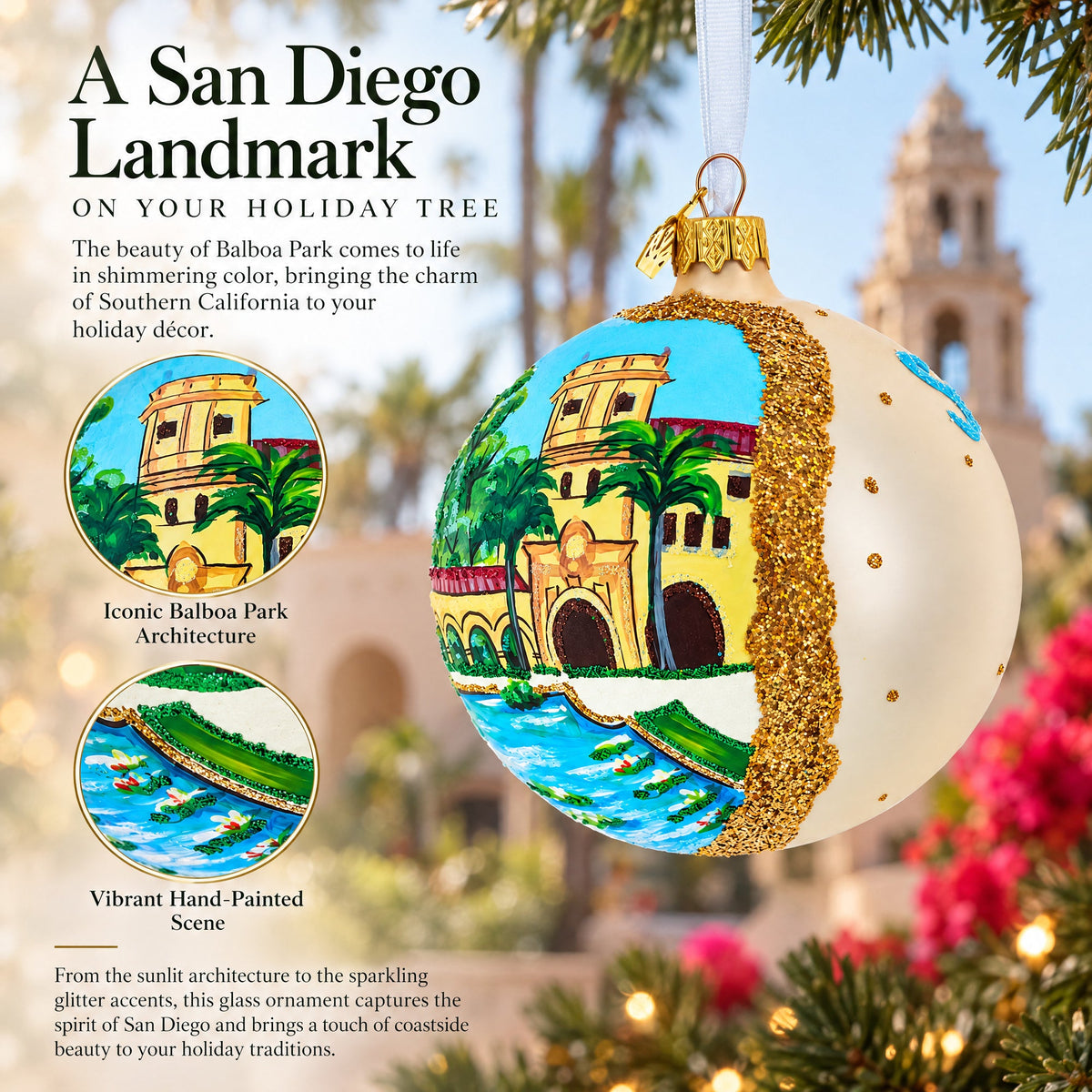 Balboa Park, San Diego, California Glass Ball Christmas Ornament 4 Inches