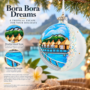 Bora Bora, French Polynesia Glass Ball Christmas Ornament 4 Inches