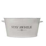 Stay Awhile Metal Drink Tub