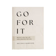 Go For It: 90 Devotions to Boldly Live the Life God Created for You | Sweet Water Decor